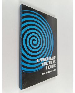 Kirjailijan Alfred Jules Ayer käytetty kirja Language, Truth, and Logic
