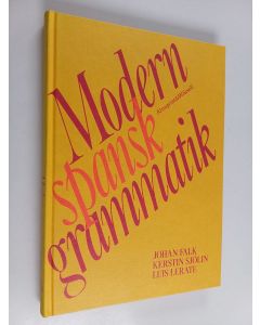 Kirjailijan Johan Falk käytetty kirja Modern spansk grammatik