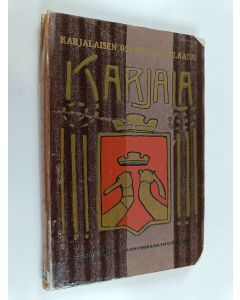 käytetty kirja Karjala : Karjalaisen osakunnan julkaisu