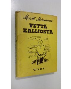 Kirjailijan Martti Merenmaa käytetty kirja Vettä kalliosta