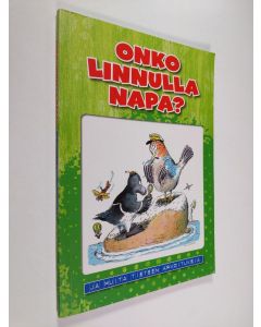 käytetty kirja Onko linnulla napa? : ja muita tieteen arvoituksia