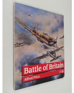 Kirjailijan Alfred Price käytetty kirja Battle of Britain