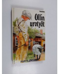 Kirjailijan Pentti Järvinen käytetty kirja Ollin urotyöt