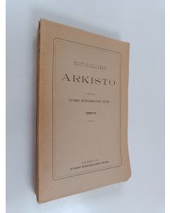 käytetty kirja Historiallinen arkisto XXXVII