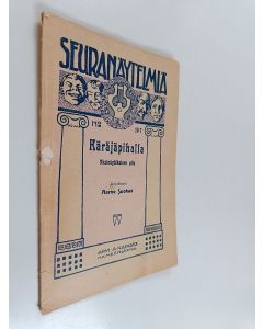 Kirjailijan Aarne Suokas käytetty teos Käräjäpihalla : yksinäytöksinen pila