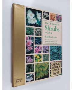 Kirjailijan Simpson Millar Gault käytetty kirja The Dictionary of Shrubs in Colour