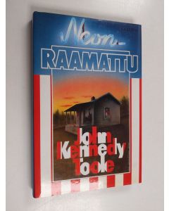 Kirjailijan John Kennedy Toole käytetty kirja Neonraamattu