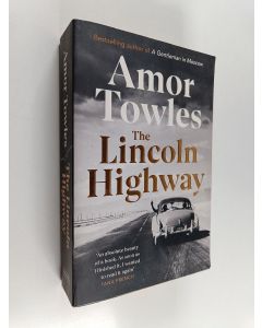 Kirjailijan Amor Towles käytetty kirja The Lincoln Highway