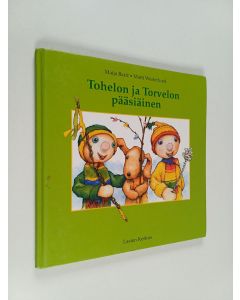 Kirjailijan Maija Baric käytetty kirja Tohelon ja Torvelon pääsiäinen