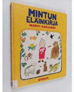 Kirjailijan Maikki Harjanne käytetty kirja Mintun eläinkirja