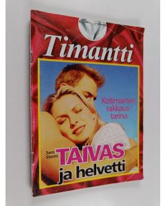 Kirjailijan Sara Storm käytetty kirja Taivas ja helvetti