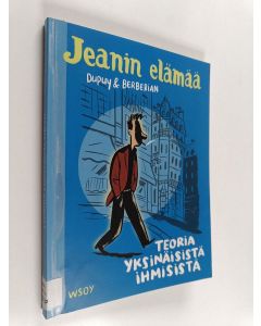 Kirjailijan Dupuy käytetty kirja Teoria yksinäisistä ihmisistä