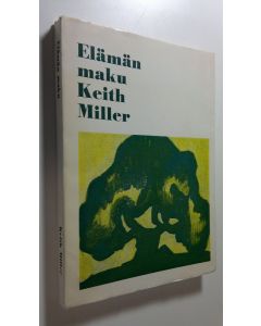 Kirjailijan Keith Miller käytetty kirja Elämän maku