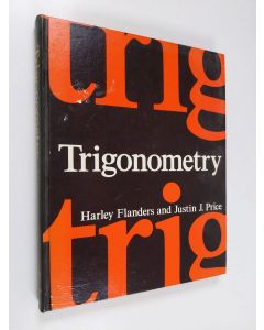 Kirjailijan Harley Flanders käytetty kirja Trigonometry