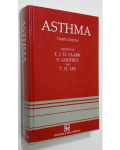 Tekijän T. J. H. Clark  käytetty kirja Asthma