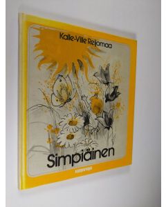 Kirjailijan Kalle-Ville Reijomaa käytetty kirja Simpiäinen : tosisatu