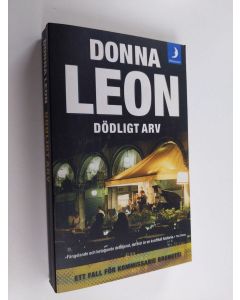 Kirjailijan Donna Leon käytetty kirja Dödligt arv