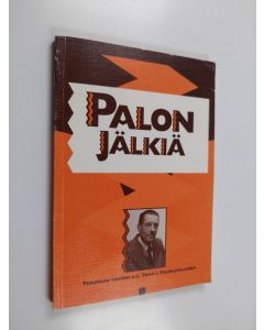 Tekijän Juhani Veikkola  käytetty kirja Palon jälkiä : juhlakirja teologian tohtori hc Toivo I. Palon täyttäessä 80 vuotta 30.10.1993