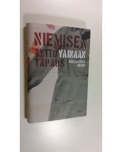 Kirjailijan Marja-Liisa Heino uusi kirja Niemisen tyttövainaan tapaus (UUSI)