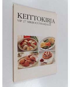 käytetty kirja Keittokirja VIP 27 mikrouunisarjalle