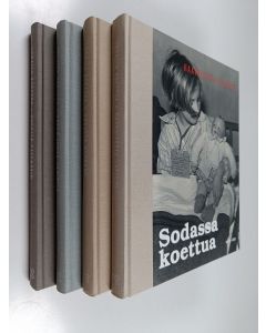 käytetty kirja Sodassa koettua 1-4 : Haavoitettu lapsuus ; Uhrattu nuoruus ; Arkea sodan varjossa ; Yhdessä eteenpäin