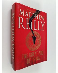 Kirjailijan Matthew Reilly & To Be Confirmed käytetty kirja The Great Zoo of China