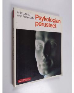 Kirjailijan Anja Laakso käytetty kirja Psykologian perusteet