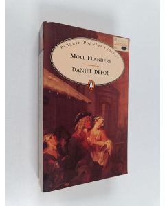 Kirjailijan Daniel Defoe käytetty kirja The fortunes and misfortunes of the famous Moll Flanders