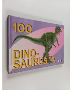 Tekijän Ismo ym. Nuuja  käytetty kirja 100 dinosaurusta
