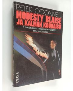 Kirjailijan Peter O'Donnell käytetty kirja Modesty Blaise ja kalman kouraisu