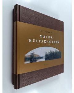 Kirjailijan Paavo Enroth käytetty kirja Matka kultakauteen