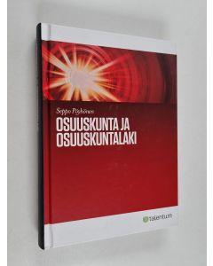 Kirjailijan Seppo Pöyhönen käytetty kirja Osuuskunta ja osuuskuntalaki
