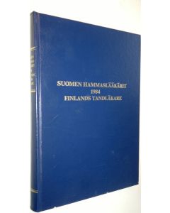 käytetty kirja Suomen hammaslääkärit 1984 = Finlands tandläkare