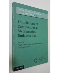 Tekijän Felipe Cucker  käytetty kirja Foundations of Computational Mathematics, Budapest 2011