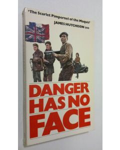 Kirjailijan James Hutchison käytetty kirja Danger has no face