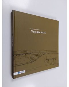 Kirjailijan anna-maria holmstedt käytetty kirja Viherin silta