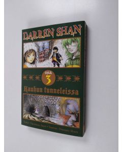 Kirjailijan Takahiro Arai uusi kirja Darren Shan osa 3 - Kauhun tunneleissa