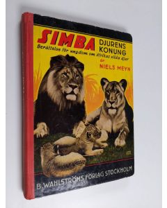 Kirjailijan Niels Meyn käytetty kirja Simba, djurens konung