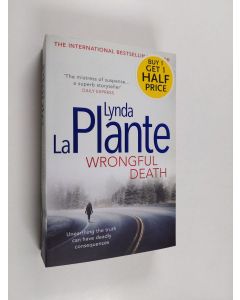 Kirjailijan Lynda La Plante käytetty kirja Wrongful death (ERINOMAINEN)