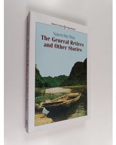 Kirjailijan Huy Thiêp Nguyên käytetty kirja The General Retires and Other Stories