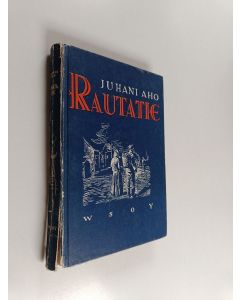 Kirjailijan Juhani Aho käytetty kirja Rautatie
