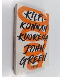 Kirjailijan John Green käytetty kirja Kilpikonnan kuorella