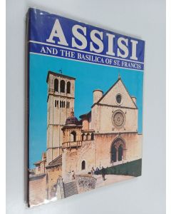 Kirjailijan Renzo Chiarelli käytetty kirja Assisi and the basilica of San Francesco