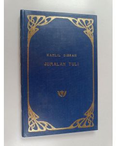 Kirjailijan Kahlil Gibran käytetty kirja Jumalan tuli