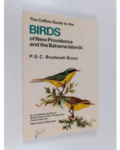 Kirjailijan P. G. C. Brudenell-Bruce käytetty kirja The Collins Guide to the Birds of New Providence and the Bahama Islands