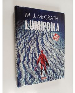 Kirjailijan M. J. McGrath käytetty kirja Lumipoika