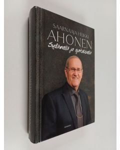 Kirjailijan Heikki Ahonen käytetty kirja Saarnaaja Heikki Ahonen