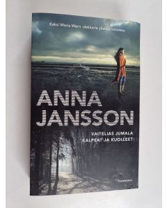 Kirjailijan Anna Jansson käytetty kirja Vaitelias Jumala ; Kalpeat ja kuolleet