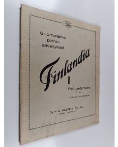 käytetty teos Finlandia 1 : Suomalaisia pianosävellyksiä = Pianostycken av finska tonsättare