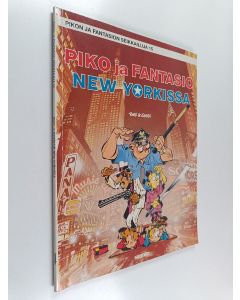 Kirjailijan Tome käytetty kirja Piko ja Fantasio New Yorkissa